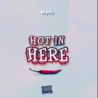 Hot in Here -Ep