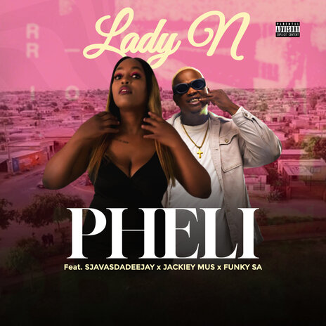 Pheli ft. SjavasDaDeeJay, Jackiey Mus & Funky SA | Boomplay Music