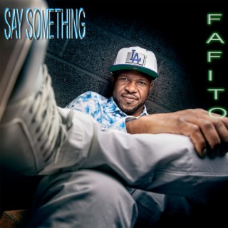 Say Something