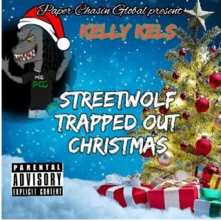StreetWolf Trapped Out Christmas