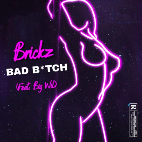 Bad Bitch ft. Big Wil