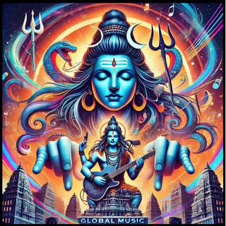 Global Music Echoes : Shiva Mahadeva Bhajans