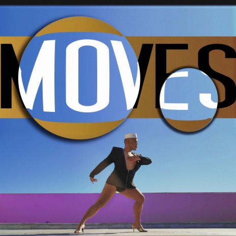 Moves | Boomplay Music