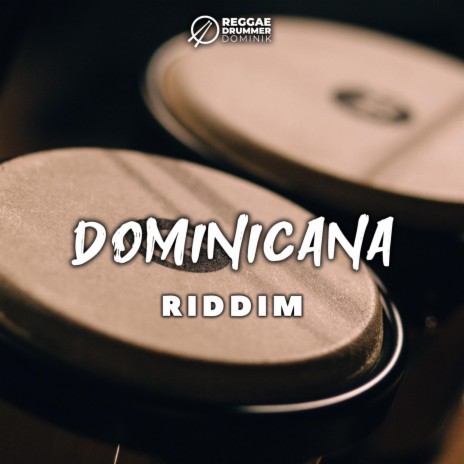 Dominicana Riddim | Boomplay Music