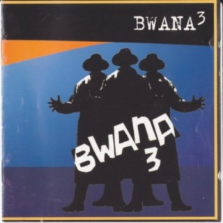 Bwana3