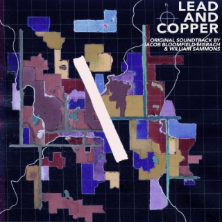 Lead And Copper (Original Motion Picture Soundtrack)