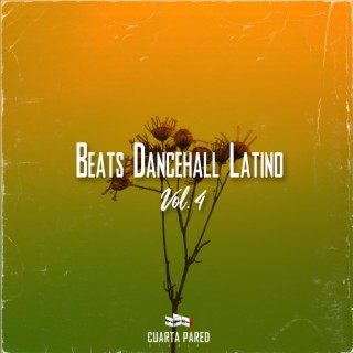 Beats Dancehall Latino, Vol. 4