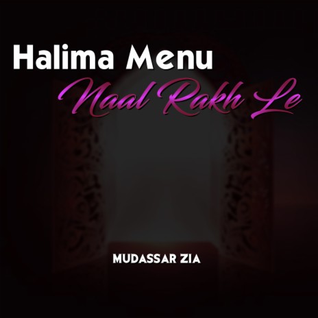 Halima Menu Naal Rakh Le