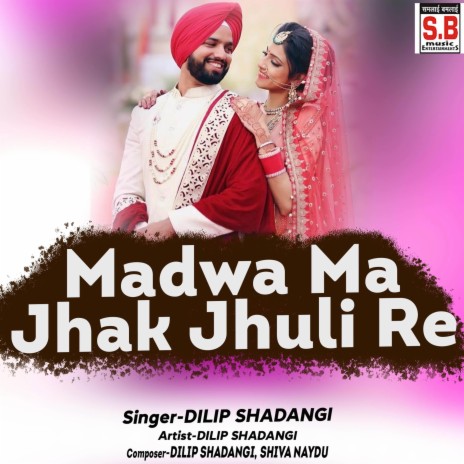 Madwa Ma Jhak Jhuli Re ft. Bhimyadav | Boomplay Music