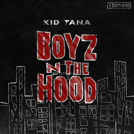 Boyz N Da Hood | Boomplay Music