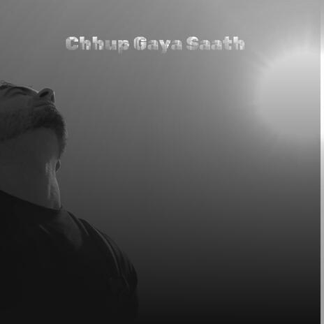 Chhup Gaya Saath | Boomplay Music