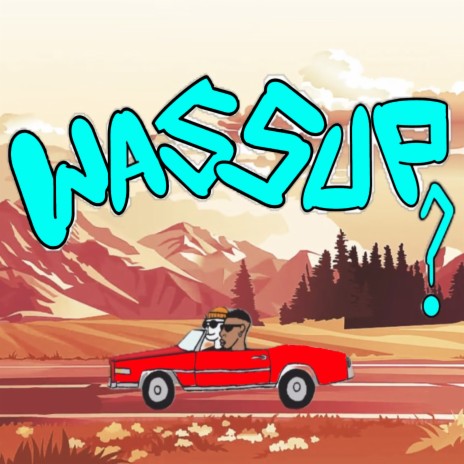 WASSUP? | Boomplay Music