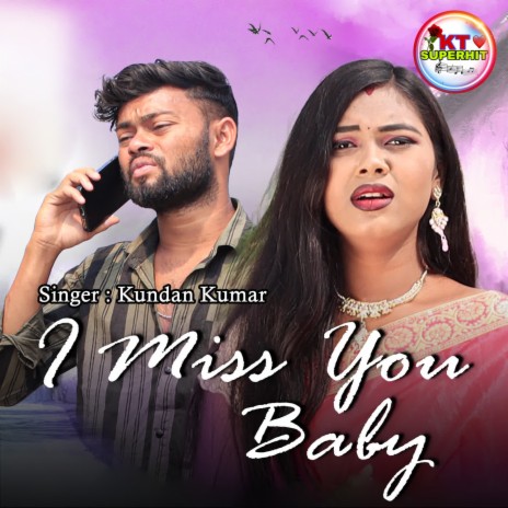 I Miss You Baby | Boomplay Music