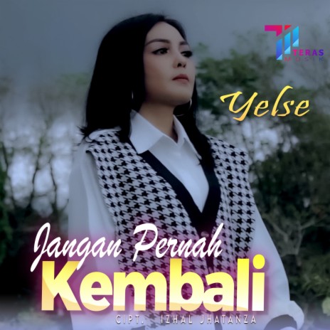 Jangan Pernah Kembali | Boomplay Music