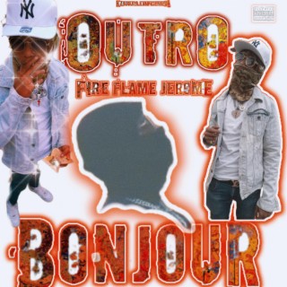 Bonjour (OUTRO)