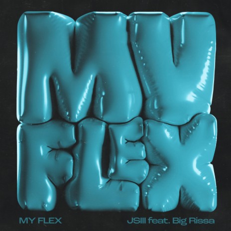 My Flex ft. Big Rissa