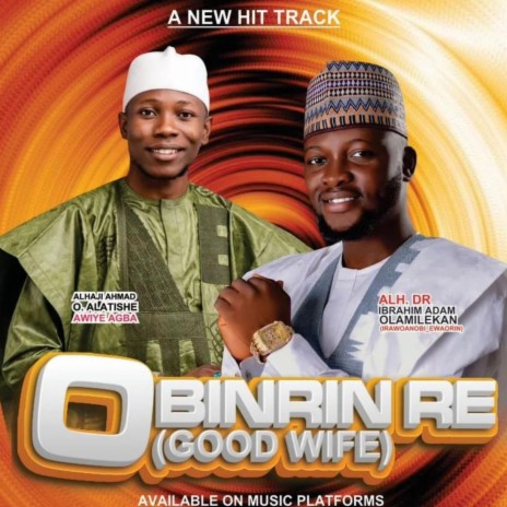 OBINRIN RE ft. Awiye Agba | Boomplay Music