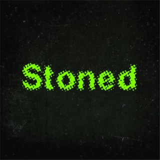 Stoned