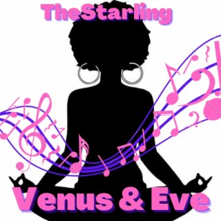 Venus & Eve