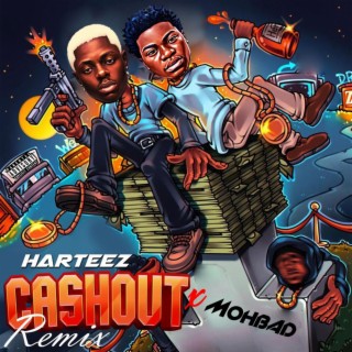 Cashout 2.0 (Mohbad Remix) ft. Mohbad lyrics | Boomplay Music