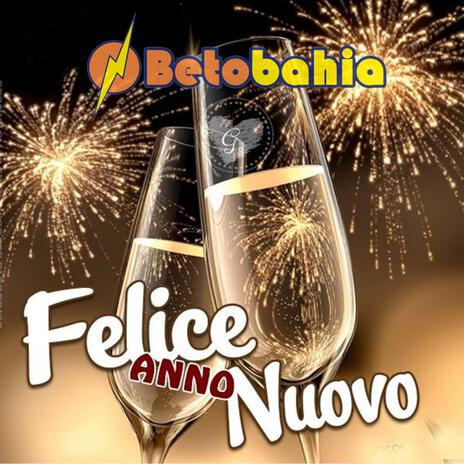 Felice anno nuovo | Boomplay Music