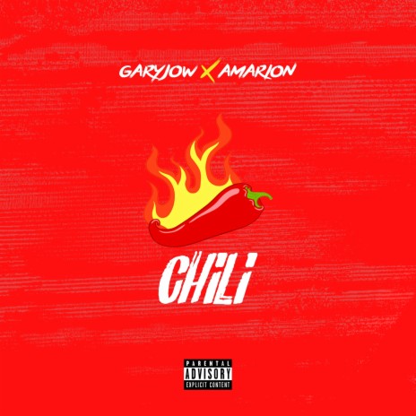 Chili ft. Garyjow | Boomplay Music