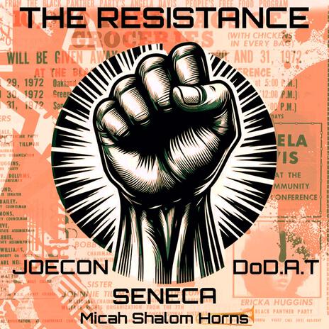 The Resistance ft. Joe Con, Micah Shalom & Do D.A.T | Boomplay Music