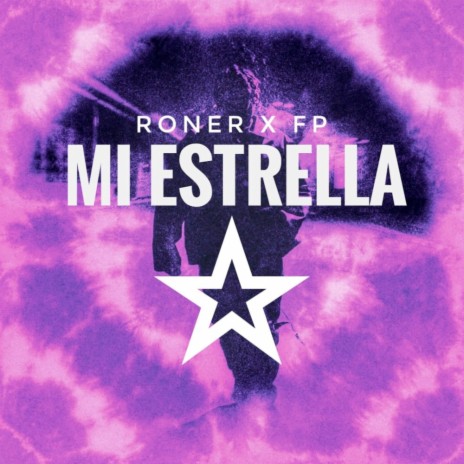 Mi Estrella ft. FP | Boomplay Music