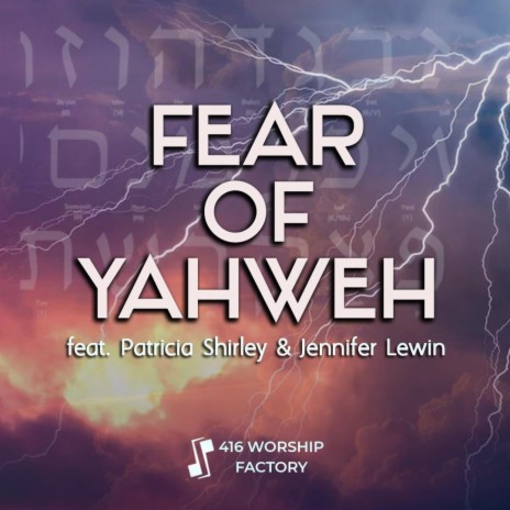 Fear Of Yahweh ft. Jennifer Lewin
