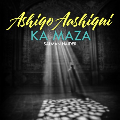 Ashiqo Aashiqai Ka Maza | Boomplay Music