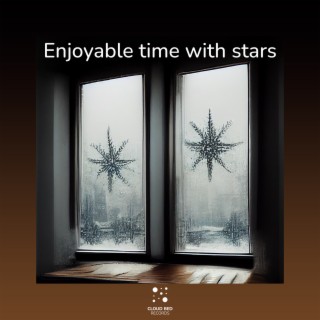 Enjoyable time with stars