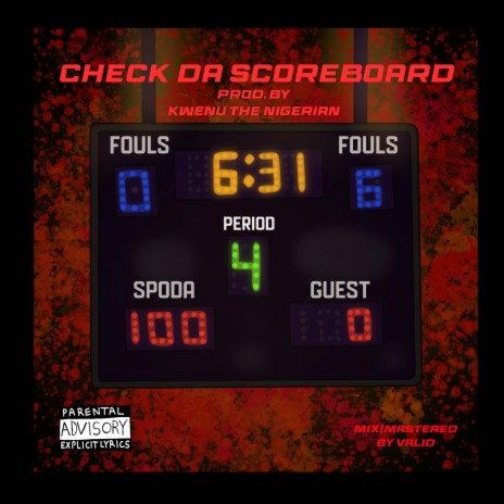 Check Da' Scoreboard | Boomplay Music