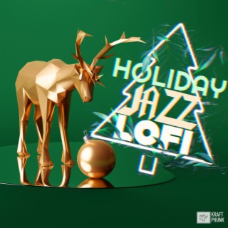 Holiday Jazz LoFi [Slowed + Reverb]: Chill & Slow Hip Hop for Christmas