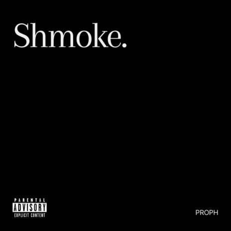 Shmoke | Boomplay Music