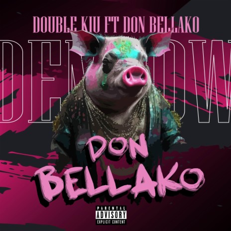 Don Bellako ft. Don Bellako | Boomplay Music