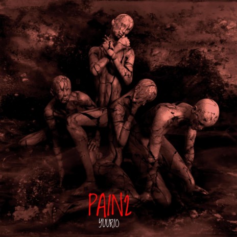 PAIN2 | Boomplay Music