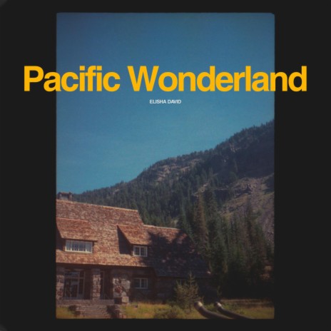 Pacific Wonderland | Boomplay Music