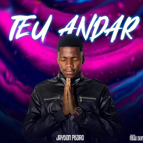 TEU ANDAR ft. Jayson Pedro