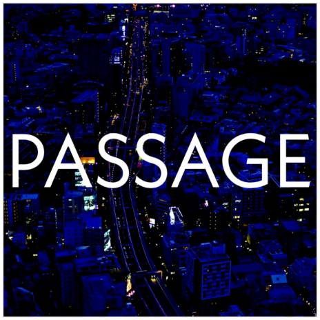 Passage | Boomplay Music