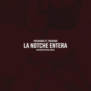 La Noche Entera