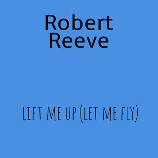 Lift Me up (Let Me Fly)