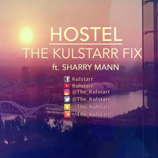 Hostel | Sharry Mann | The Kulstarr Fix | Parmish Verma | Mark Morrison | Latest Punjabi Songs