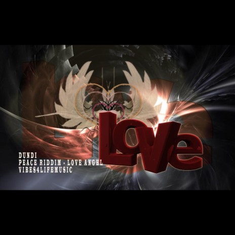 Peace Riddim: Love Angel | Boomplay Music