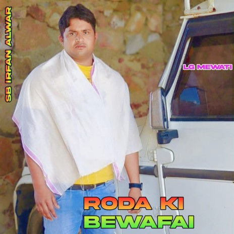 Roda Ki Bewafai ft. Kaif Singer Kolani