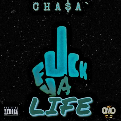 Fuck Ya Life | Boomplay Music