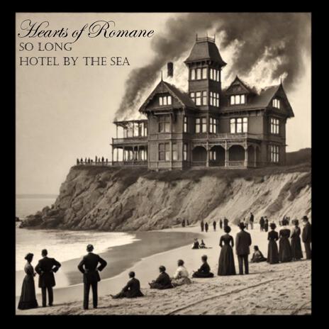 So Long (Hotel By the Sea) | Boomplay Music