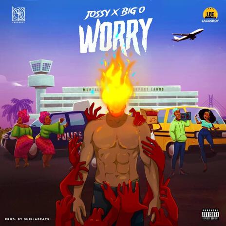 Worry ft. Big O | Boomplay Music