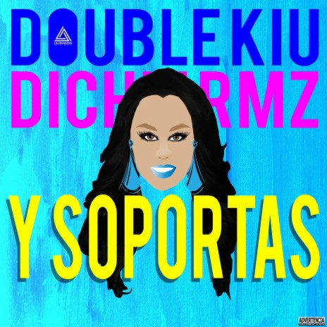 Y Soportas ft. Dichie Rmz | Boomplay Music