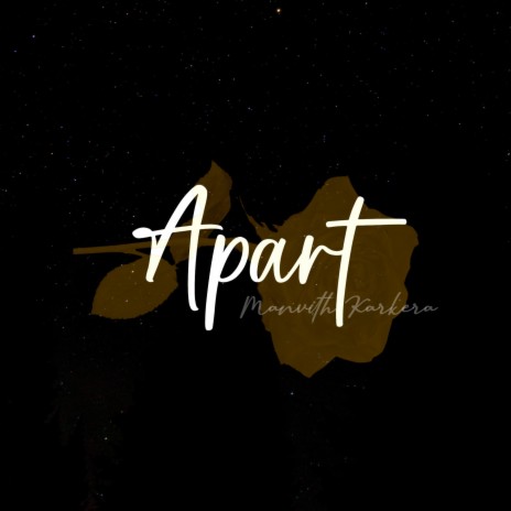 Apart ft. Manvith Karkera | Boomplay Music