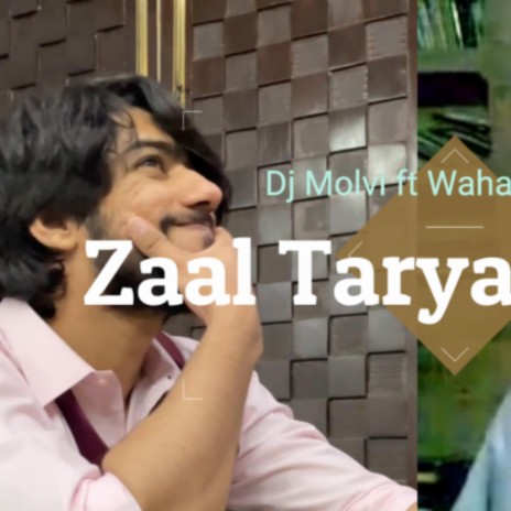 Zaal Tarya Pakora | Wahab Baloch ft. Ustaad Molvi